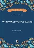 W czwartym wymiarze (eBook, ePUB) W czwartym wymiarze (eBook, ePUB)