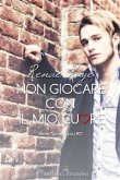 Non giocare con il mio cuore (eBook, ePUB)