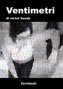 Ventimetri (eBook, PDF) - Kusak, Victor