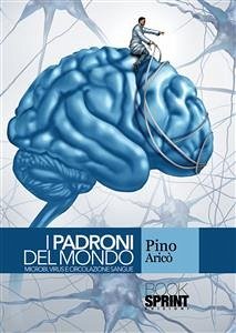 I padroni del mondo (eBook, ePUB) - Aricò, Pino