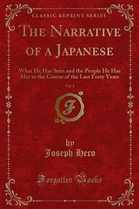 The Narrative of a Japanese (eBook, PDF) - Heco, Joseph