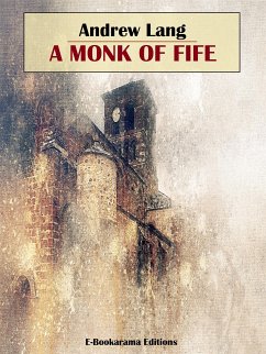 A Monk of Fife (eBook, ePUB) - Lang, Andrew