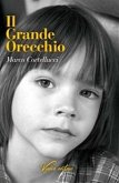 Il grande orecchio (eBook, ePUB)