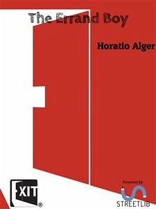 The Errand Boy (eBook, ePUB) - Alger, Horatio