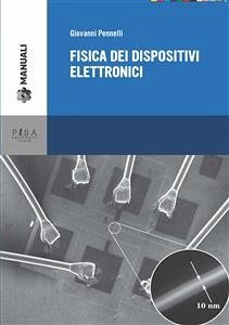 Fisica dei dispositivi elettronici (eBook, PDF) - Pennelli, Giovanni