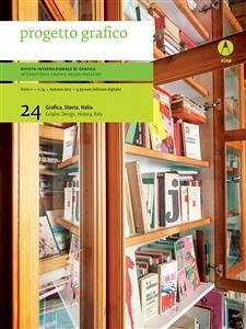 Progetto Grafico 24 - Autunno 2013 (eBook, PDF) - Agozzino, Silvia; Barbiani, Elia; Barbosa, Helena; Bastianelli, Simone; Bogoni, Luca; Bonini Lessing, Emanuela; Bortoloni, Laura; Bulegato, Fiorella; Camuffo, Giorgio; Capo, Daniele; Ciliberto, Giulia; Colizzi, Alessandro; Conti, Giorgio; Crippa, Benedetta; Dalla Mura, Maddalena; Fabbri, Bianca; Ferrara, Cinzia; Filippini, Ali; Galluzzo, Michele; Gazzotti, Melania; Mancini, Demetrio; Messina, Francesco; Murrone, Sara; Panzeri, Mauro; Piazza, Mario; Pomajzlovà, Alena; Romei, Leonardo; Roscini, L