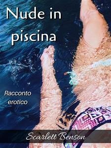 Nude in piscina (eBook, ePUB) - Benson, Scarlett