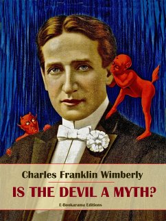 Is the Devil a Myth? (eBook, ePUB) - Franklin Wimberly, Charles