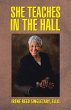 She Teaches in the Hall (eBook, ePUB) - Bild 1