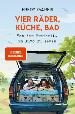 Vier Räder, Küche, Bad - Gareis, Fredy