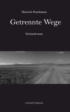 Getrennte Wege - Peuckmann, Heinrich