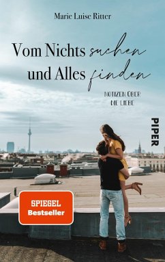 Vom Nichts suchen und Alles finden - Ritter, Marie Luise