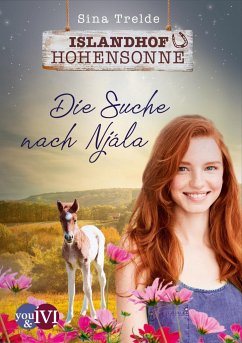 Die Suche nach Njála / Islandhof Hohensonne Bd.3 - Trelde, Sina