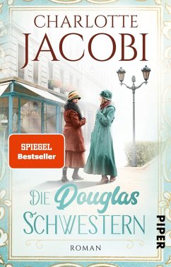 Die Douglas-Schwestern Bd.1 - Jacobi, Charlotte