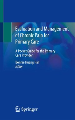 Evaluation and Management of Chronic Pain for Primary Care