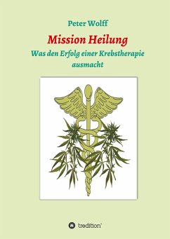 Mission Heilung - Wolff, Peter