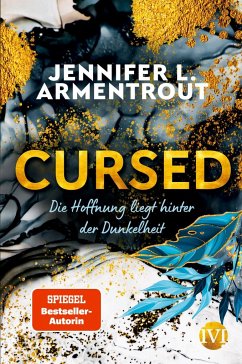 Cursed - Die Hoffnung liegt hinter der Dunkelheit - Armentrout, Jennifer L.