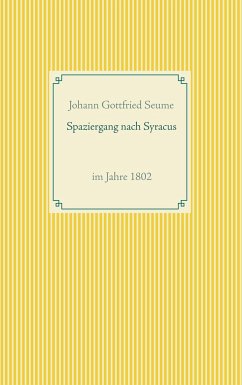 Spaziergang nach Syracus - Seume, Johann Gottfried