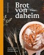 Brot von daheim - Bild 1