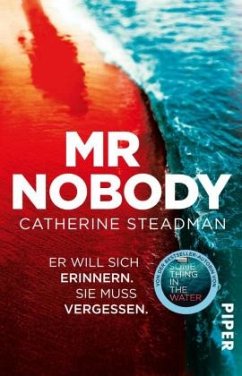 Mr Nobody - Er will sich erinnern. Sie muss vergessen - Steadman , Catherine