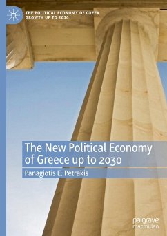 The New Political Economy of Greece up to 2030 - Petrakis, Panagiotis E.