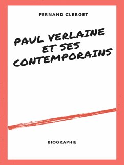Paul Verlaine et ses Contemporains (eBook, ePUB) - Clerget, Fernand