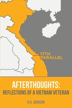 Afterthoughts: Reflections of a Vietnam Veteran (eBook, ePUB) - Johnson, R. H.