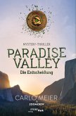 Paradise Valley - Die Entscheidung (eBook, ePUB) Paradise Valley - Die Entscheidung (eBook, ePUB)