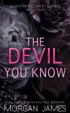 The Devil You Know (Quentin Security Series, #2) (eBook, ePUB)