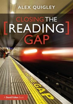 Closing the Reading Gap (eBook, PDF) - Quigley, Alex