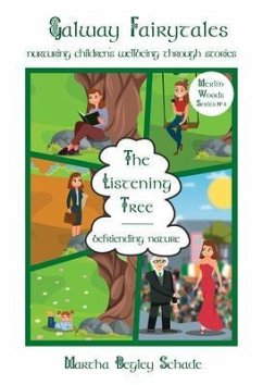 The Listening Tree (eBook, ePUB) - Begley Schade, Martha