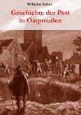 Geschichte der Pest in Ostpreußen (eBook, ePUB)