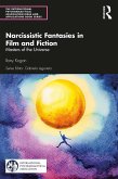 Narcissistic Fantasies in Film and Fiction (eBook, ePUB)