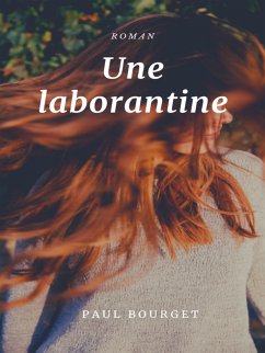 Une Laborantine (eBook, ePUB) - Bourget, Paul