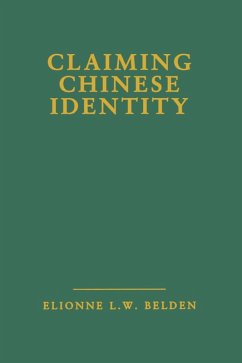 Claiming Chinese Identity (eBook, ePUB) - Belden, Elionne L. W.