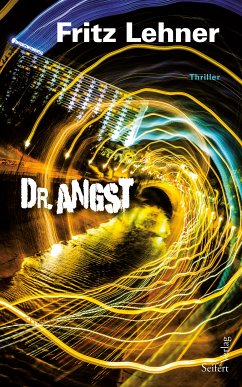 Dr. Angst (eBook, ePUB) - Lehner, Fritz