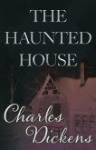 The Haunted House (Fantasy and Horror Classics) (eBook, ePUB)