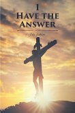 I Have the Answer (eBook, ePUB)