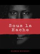 Sous la Hache (eBook, ePUB) - Bild 1