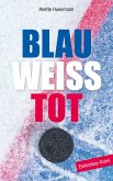 Blau-weiß-tot (eBook, ePUB)