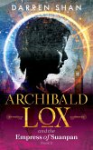 Archibald Lox and the Empress of Suanpan (eBook, ePUB)