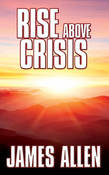Rise Above Crisis (eBook, ePUB) Rise Above Crisis (eBook, ePUB)