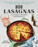 101 Lasagnas & Other Layered Casseroles (eBook, ePUB)