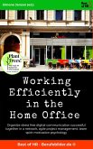 Working Efficiently in the Home Office (eBook, ePUB)
