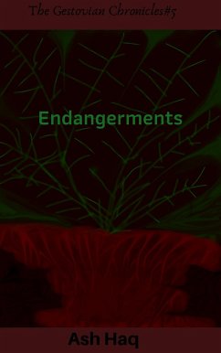 Cover Endangerments (The Gestovian Chronicles, #5) (eBook, ePUB)