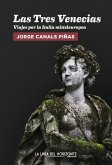 Las Tres Venecias (eBook, ePUB)