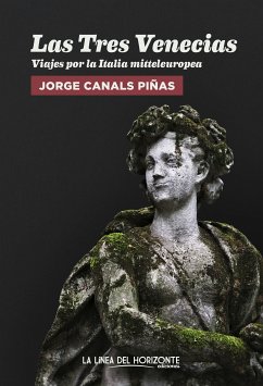 Las Tres Venecias (eBook, ePUB) - Canals Piñas, Jorge