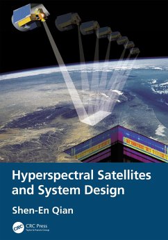 Hyperspectral Satellites and System Design (eBook, ePUB) - Qian, Shen-En