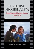 Screening Neoliberalism (eBook, PDF)