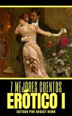 7 mejores cuentos - Erótico I (eBook, ePUB)